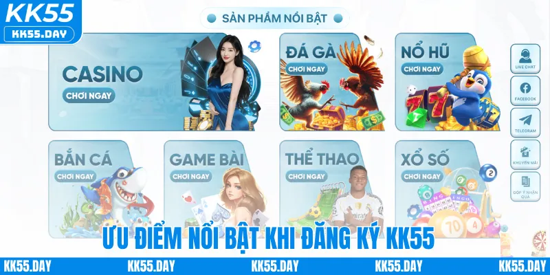 Đăng ký KK55 2 Ưu điểm nổi bật khi đăng ký KK55